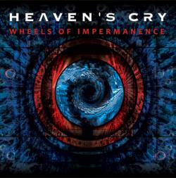 Heaven's Cry : Wheels of Impermanence